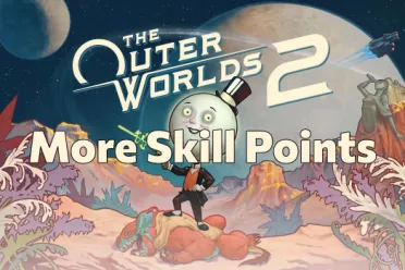 《天外世界2》技能点超级加倍MOD，每级获得双倍点数，打造你的完美角色