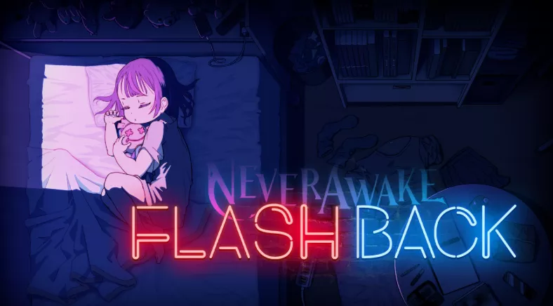 《NeverAwake FLASHBACK》免费试玩版正式上线steam