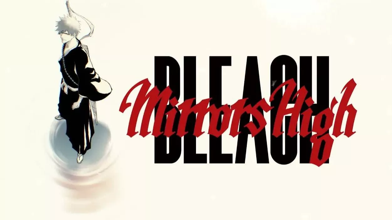 《死神》手游新作《BLEACH Mirrors High》计划启动