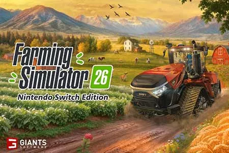 《Farming Simulator 26》将于5月19日发售！迎接农场经营新挑战