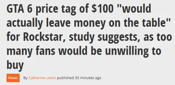 卖太贵没人买！研究称《GTA6》定价100美元反而会亏钱