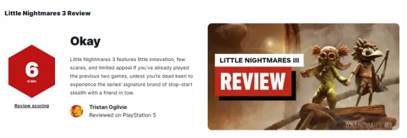 《小小梦魇3》IGN 6分：缺乏创新 体验似曾相识！